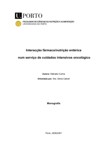 Interacção fármaco/nutrição entérica num serviço de cuidados