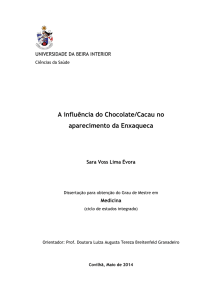 A influência do Chocolate/Cacau no aparecimento da - FCS-UBI