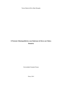 O Paciente Odontopediátrico com Síndrome de Down em Clínica