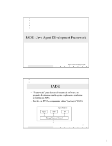 JADE : Java Agent DEvelopment Framework