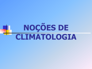 NOÇÕES DE CLIMATOLOGIA