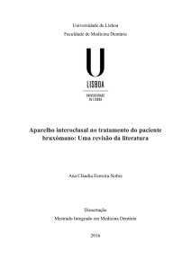 Aparelho interoclusal no tratamento do paciente bruxómano: Uma