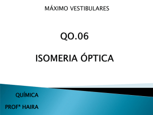 Isomeria Ótica – QO 06