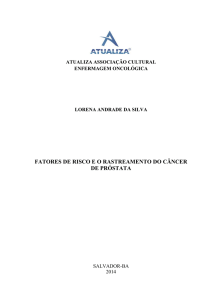 fatores de risco e o rastreamento do câncer de próstata