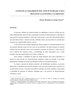 As políticas neoliberais dos anos 90 e seus reflexos na economia