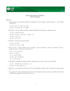 Lista de Exercícios de Cálculo 3 Terceira Semana Parte A 1