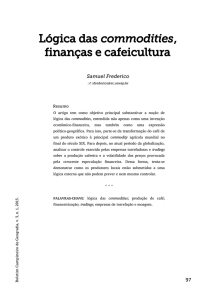 Samuel Frederico - Lógica das commodities, finanças e cafeicultura