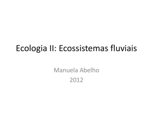Ecologia II: Ecossistemas fluviais