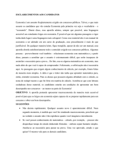 ESCLARECIMENTOS AOS CANDIDATOS Economia é um assunto