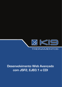 Desenvolvimento Web Avançado com JSF2, EJB3.1 e