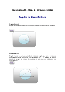 Matemática B – Cap. 5 - Circunferências Ângulos na Circunferência