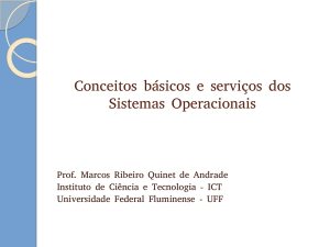 Conceitos básicos e serviços dos Sistemas Operacionais
