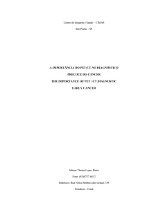 "a importância do pet/ct no diagnóstico precoce do câncer".