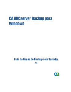 CA ARCserve Backup para Windows Guia da Opção de Backup