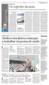 Os segredos da mata Médicos brasileiros começam a