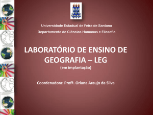 LABORATÓRIO DE ENSINO DE GEOGRAFIA – LEG Coordenadora