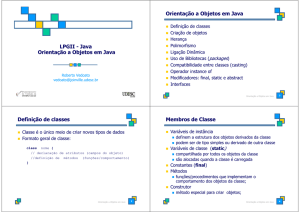 LPGII - Java Orientação a Objetos em Java Orientação a Objetos em