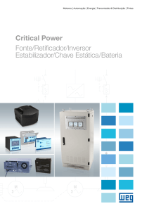 Critical Power Fonte/Retificador/Inversor Estabilizador/Chave