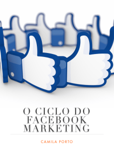 o ciclo do facebook marketing - Curso Facebook Essencial