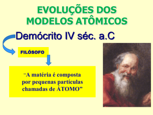 EVOLUÇÃO MODELOS ATÔMICOS