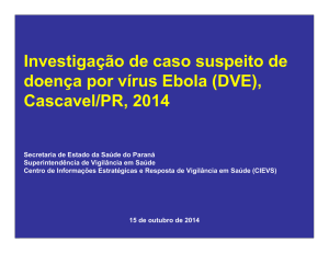 Investigação de caso suspeito de doença por vírus Ebola