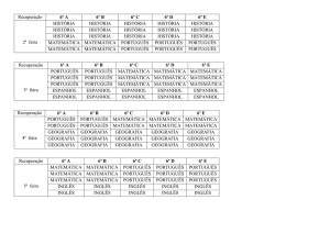 Recuperação 6º A 6º B 6º C 6º D 6º E 2ª feira HISTÓRIA HISTÓRIA