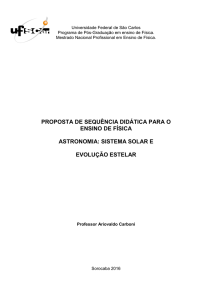 Astronomia: Sistema Solar e Evolução Estelar.