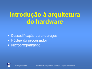 Introdu&ccedil;&atilde;o &agrave; Arquitetura de Hardware