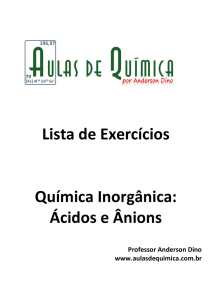 Ácidos e Ânions - Aulas de Química