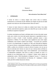 TEXTO 5 CÂNCER DE MAMA 1. INTRODUÇÃO O câncer de mama