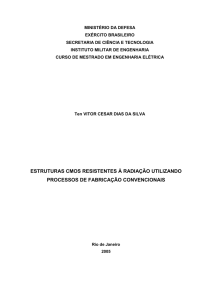 ESTRUTURAS CMOS RESISTENTES À RADIAÇÃO UTILIZANDO