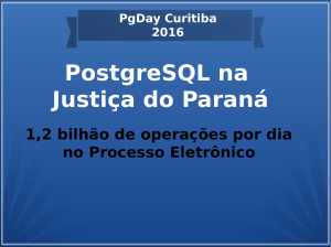 PostgreSQL na Justiça do Paraná