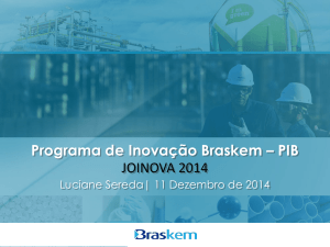 Programa de Inovação Braskem – PIB JOINOVA 2014