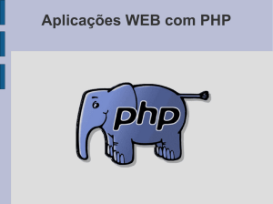 Aplicações WEB com PHP