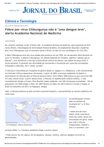 Febre por vírus Chikungunya não é "uma dengue leve", alerta