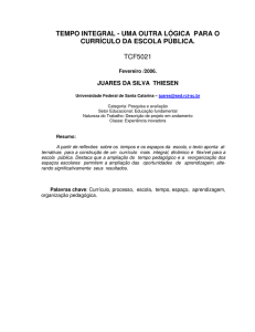 tempo integral - uma outra lógica para o currículo da escola