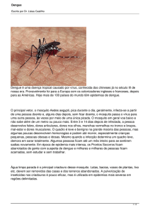 Dengue é uma doença tropical causado por vírus