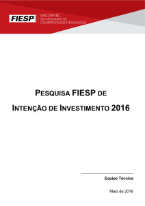 Pesquisa Fiesp de Intenção de Investimento 2016