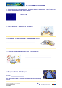 4.Símbolos da União Europeia 4.1. Classifica a seguinte afirmação