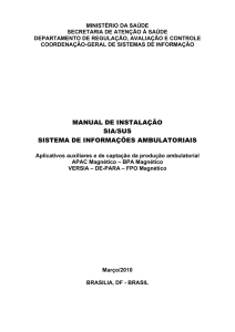 Manual de instalação SIA 2010 - Secretaria da Saúde