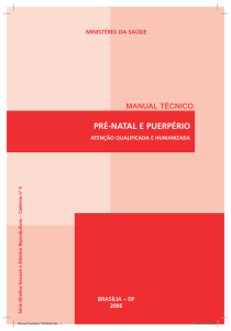 Pré-natal e Puerpério: atenção qualificada e humanizada