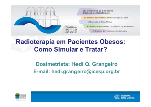 “Radioterapia em Pacientes Obesos: Como Simular e Tratar?” Hedi