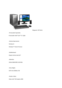 Megaware M5 Series »Processador Suportado: Processador Intel