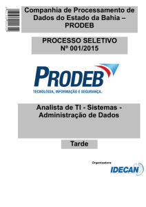 Analista de TI - Sistemas - Administração de Dados PROCESSO