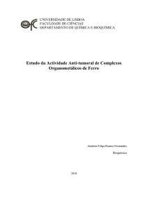 Estudo da Actividade Anti-tumoral de Complexos Organometálicos