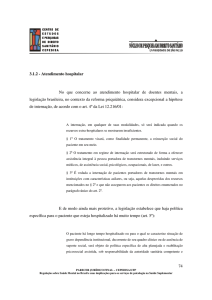 74 3.1.2 - Atendimento hospitalar No que concerne ao