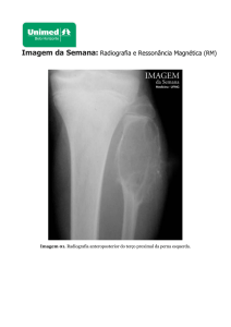 Imagem da Semana: Radiografia e Ressonância - Unimed-BH