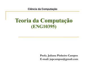 Funções Recursivas - Professora Juliana Pinheiro Campos