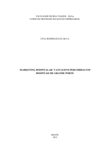 marketing hospitalar: vantagens percebidas em