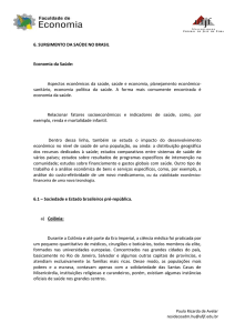 6. SURGIMENTO DA SAÚDE NO BRASIL Economia da Saúde